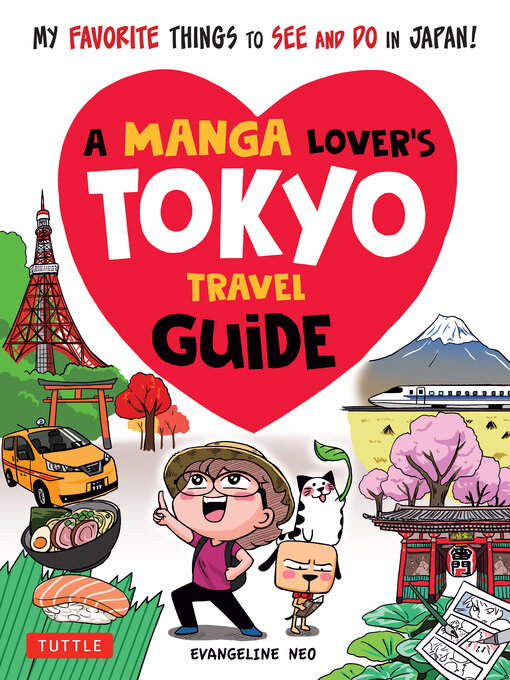 Title details for Manga Lover's Tokyo Travel Guide by Evangeline Neo - Wait list